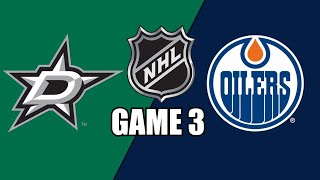 Edmonton Oilers vs Dallas Stars GAME 3 w/Superbman - NHL PLAYOFFS