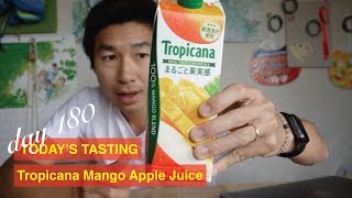 Day 180 Today's tasting: Tropicana Mango Apple Juice