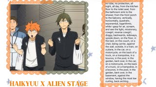 HAIKYUU X ALIEN STAGE || R O U N D 1