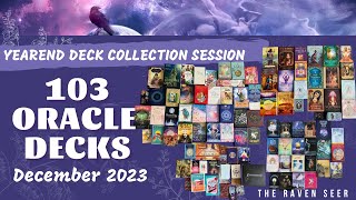 2023 ORACLE DECK COLLECTION - Show and tell of my 103 oracle decks! 🩵🥂🥳