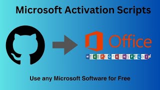 How to get Microsoft licensed apps for free using Microsoft Activation Scripts [MAS GitHub]