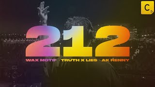 Wax Motif, Truth x Lies, AK Renny - 212 Lyric Video