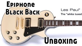 Epiphone Black Back Les Paul Custom Unboxing and Demo