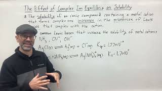 The Effect of Complex Ion Equilibria on Solubility