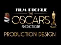 The Oscars 2015 Predictions by Film Pickle - Production Design - THE GRAND BUDAPEST HOTEL