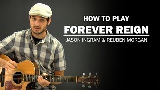 Forever Reign (Reuben Morgan) | Beginner Guitar Lesson