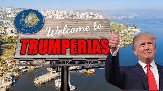 Change the name of Tiberias, Israel to Trumperias!