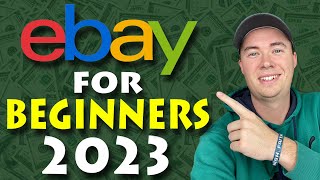 How to Sell on eBay For Beginners in 2023 (Step by Step Guide)