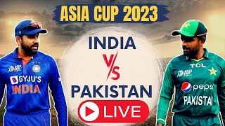 🔴LIVE CRICKET MATCH TODAY | Pakistan Vs Sri lanka | Asia Cup 2023 Live Match Today | CRICKET LIVE