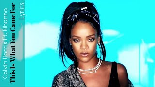 Calvin Harris Ft. Rihanna - This Is What You Came For [Official Lyrics Video] || NATION IN MOOD ||