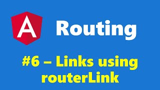 #10.6 - Navigation Link using routerLink - Routing - Angular Series