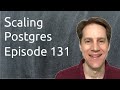 Scaling Postgres Episode 131 Slow Archival | Index Improvements | Node Metrics | Join or Subquery