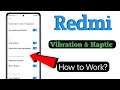 vibration & haptic not working in redmi | how to haptic feedback