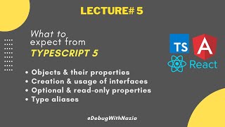 Object, Interface and Type alias in TypeScript 5 | Absolute Beginners to Advance Course | Lecture 5