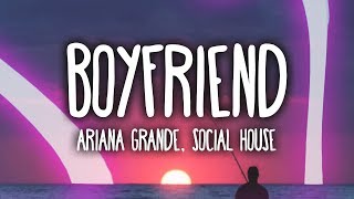 Download Lagu Ariana Grande Social House Boyfriend... MP3 Gratis