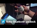 Noke Bluetooth Padlock - Hands on