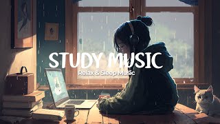 Study Music ~ Lofi hip hop mix ~ Deep Focus, Relaxing Music