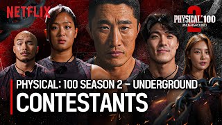 Meet the 100 Contestants of Physical: 100 Season 2 - Underground | Netflix