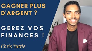 Pourquoi devez-vous GERER votre argent ? (Le budget : la Clé de l'ENRICHISSEMENT)