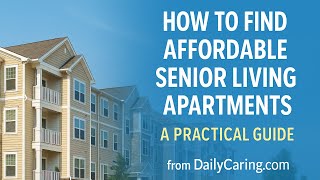 How to Find Affordable Senior Housing Options!
