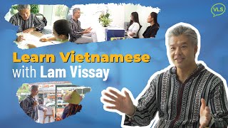 VLS Students' Success Stories: The Vietnamese Language Learning Story of Lam Vissay