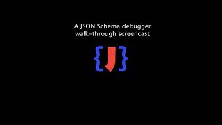 Introducing the JSON Schema debugger