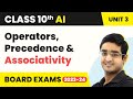 Operators Precedence & Associativity - Advance Python | Class 10 Artificial Intelligence Unit 3
