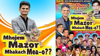 New konkani tiatr 2023 | Mhojem Mazor Mhakach Mea-o?? tiatr by Alison De Curtorim