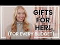 *BEST* CHRISTMAS GIFTS FOR HER! (gift ideas at ALL PRICE POINTS!)