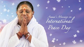 Amma's Message on International Day of Peace