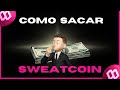 COMO SACAR DO APLICATIVO SWEATCOIN ATUALIZADO 2024 (SACANDO DO APP SWEATCOIN)