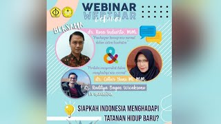 Webinar BEM FK: Siapkah Indonesia Menghadapi Tatanan Hidup Baru?