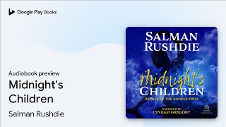 Midnight's Children by Salman Rushdie · Audiobook preview