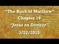 The Book of Matthew Chapter 19