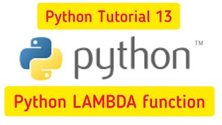 Python Tutorial 13: What is Lambda function,Python Lambda Function usage,#Lambda #WhatIsLambda