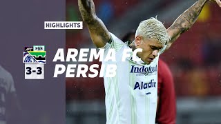 Match Highlights Arema 3-3 PERSIB | Pekan 2 Liga 1 2023/2024