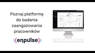 Enpulse -Usprawniaj zarządzanie budując zaangażowanie