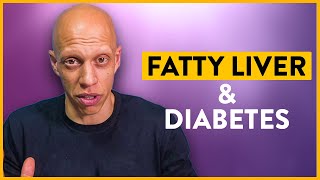 How to Treat Fatty Liver Diseases and Diabetes | Mastering Diabetes