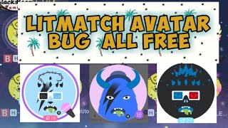 litmatch avatar bug (all free)