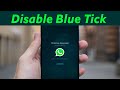 How To Disable Blue Tick on WhatsApp