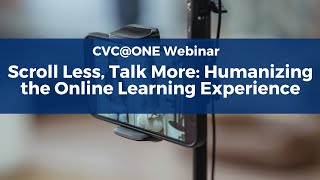 Scroll Less, Talk More: Humanizing the Online Learning Experience