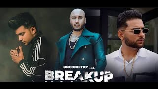 Break Up (FULL HD) | Karan Aujla | BPraak | Jaani | Jass Manak | Latest Punjabi Songs