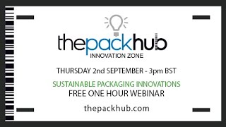 Sustainable Packaging Innovations webinar from ThePackHub. Broadcast 2nd September 2021