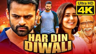 Har Din Diwali (4K ULTRA HD) Telugu Hindi Dubbed Full Movie | Sai Tej, Rashi Khanna