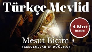 Türkçe Mevlid ᴴᴰ (Resulullah'ın Doğumu) - Zahidar (Mesut Biçim)