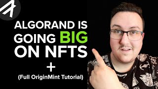 Algorand is going big on NFTs!!! $ALGO to the Moon?!!! + OriginMint Tutorial (MINT NFTs on ALGORAND)