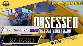 Obsessed - Instrumental | Riar Saab, Abhijay Sharma [FREE]