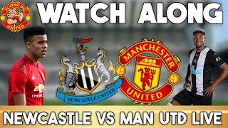 Newcastle United VS Manchester United LIVE | WATCH ALONG