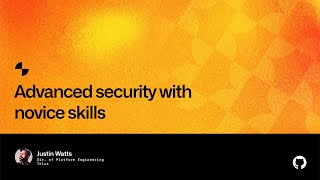 Advanced security with novice skills - Universe 2022