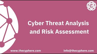 Mastering Cyber Threat Analysis and Risk Assessment: Best Practices Unveiled
